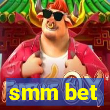 smm bet